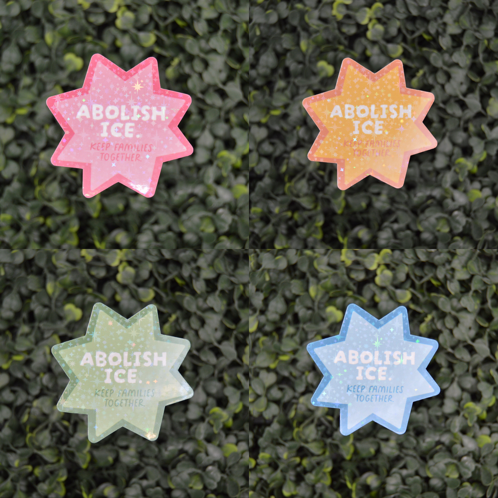 Abolish Ice! Sparkly Sticker